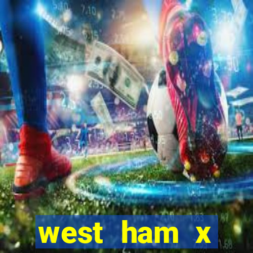 west ham x wolverhampton palpites